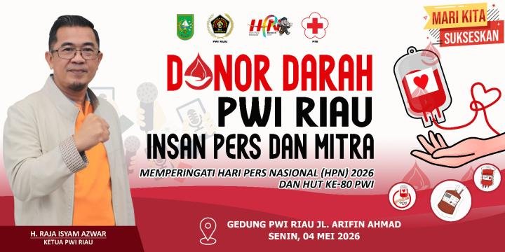 Senin Mendatang, PWI Riau Gelar Aksi Kemanusiaan Donor Darah 