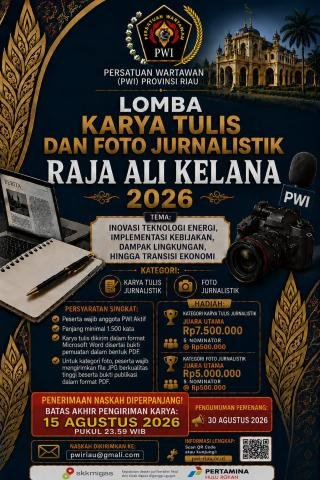 Tenggat Waktu Pengiriman Lomba Karya Tulis dan Foto Jurnalistik Raja Ali Kelana 2026 Diperpanjang